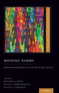Book Cover: Minding Norms. Mechanisms and dynamics of social order in agent societies